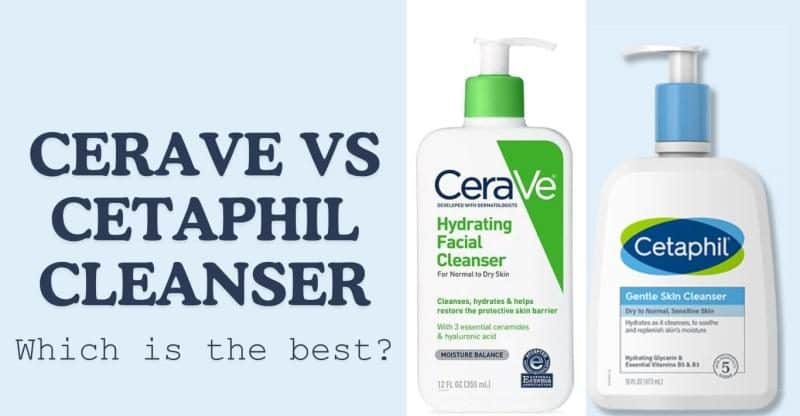 Cetaphil vs. Cerave Cleansers